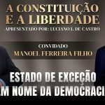 A Constituição e a Liberdade: assista ao programa de 12/10/2026