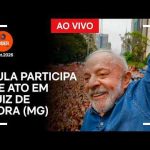 Ao vivo: Lula participa de ato em Juiz de Fora (MG)
