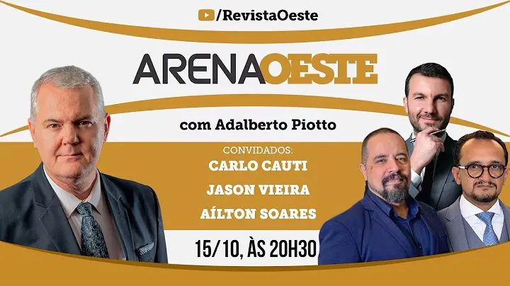 Arena Oeste com Adalberto Piotto de 15/10/2026: o Brasil decide o seu futuro