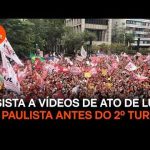 Ato de Lula ocupa 14 quarteirões da avenida Paulista