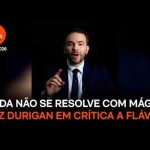 “Dívida não se resolve com mágica”, diz Durigan em crítica a Flávio