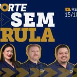 Esporte sem Firula: assista ao programa de 15/10/2026