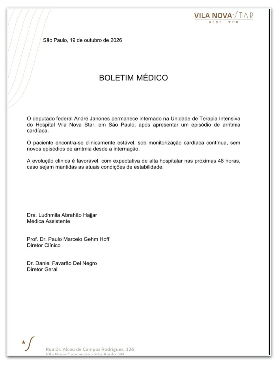 Janones está estável, sem novos episódios de arritmia, diz boletim