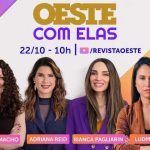 Oeste com Elas: assista ao programa de 22/10/2026