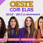 Oeste com Elas: assista ao programa de 30/10/2026