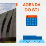 Saiba quais ações estão na pauta do STJ nesta 4ª feira