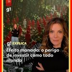 ‘Todo mundo está ganhando': por que copiar os investimentos de outras pessoas pode sair caro